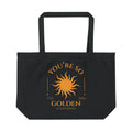 You're So Golden – Large Eco Canvas Tote