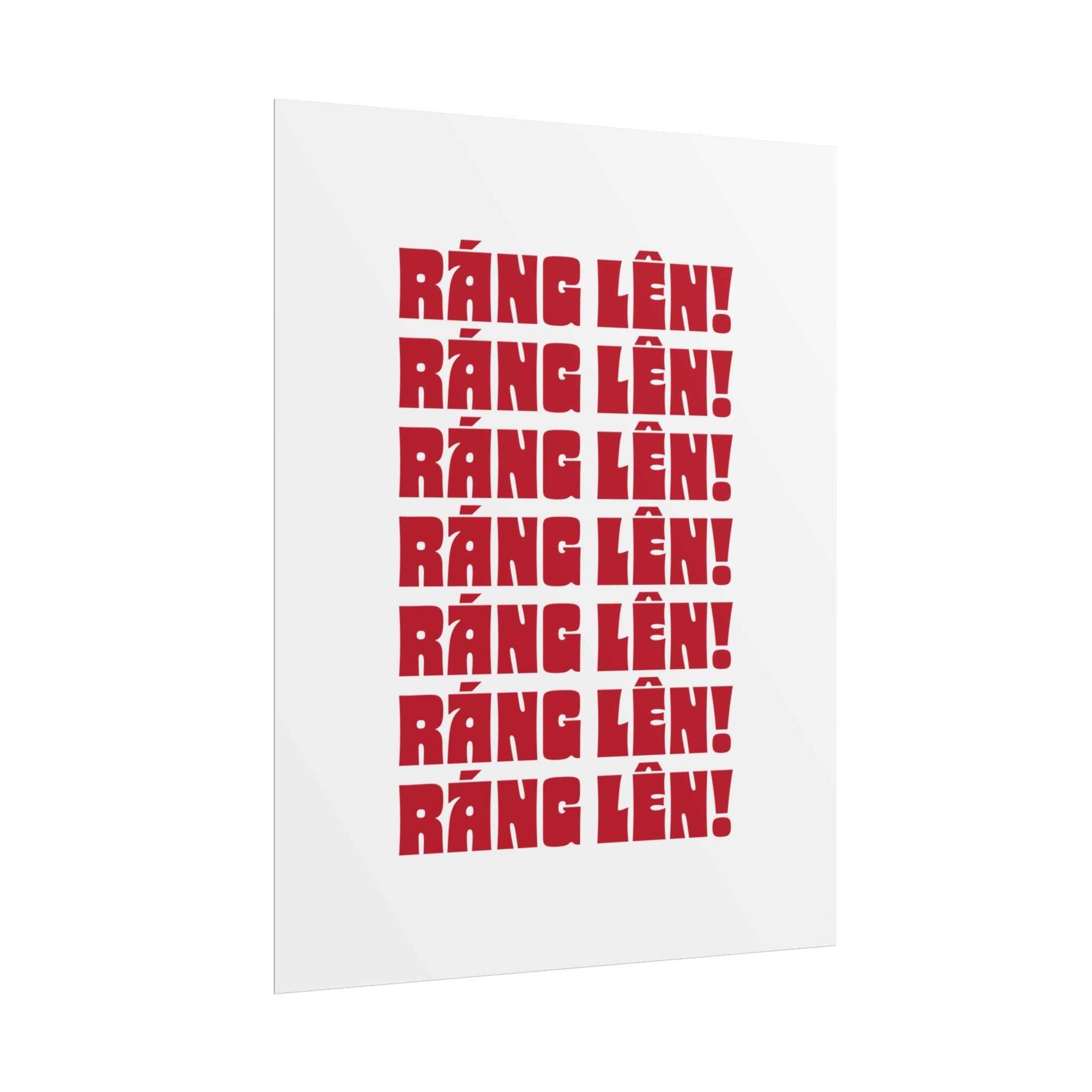 Răng Lên! – Matte Poster