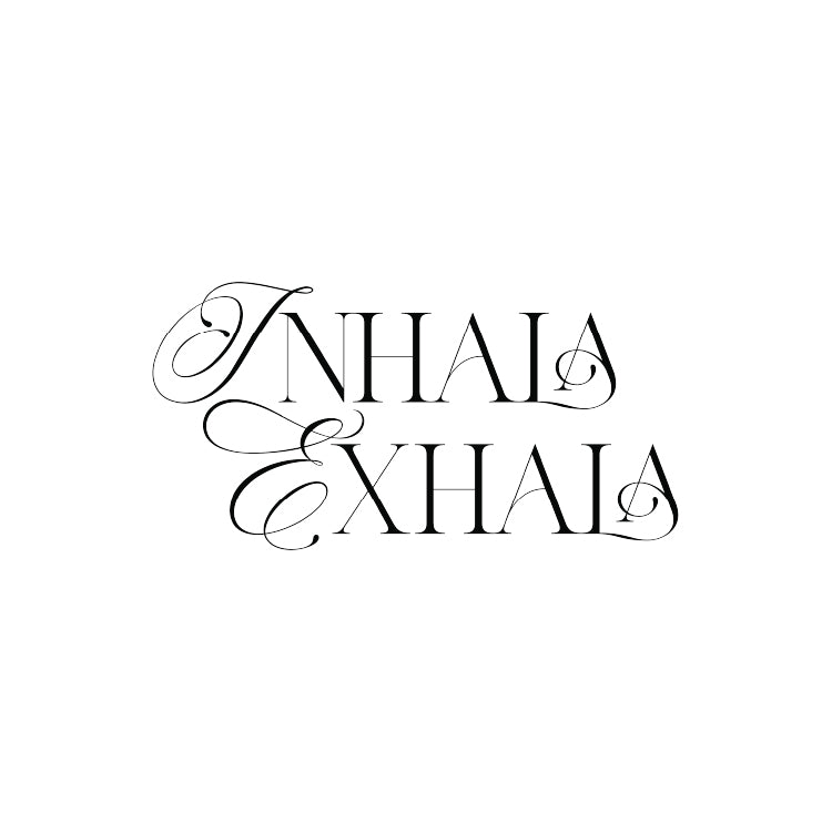 Decorative text 'INHALE EXHALE' on a white background